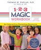 1-2-3 magic workbook: an interactive parenting resource