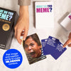 WHAT DO YOU MEME? Bigger Better Edition - Adult Card Games for Game Night for Teens