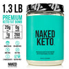 NAKED nutrition Naked Keto - Premium Keto Fat Bomb Powder - Unflavored - Only Two Ingredients - Gluten-Free, Soy Free Keto Supplement with No Gmos and No Artificial Sweeteners - 1.3 Lb