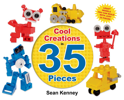 cool creations in 35 pieces: lego models you can build with just 35 bricks (sean kenney's cool creations)